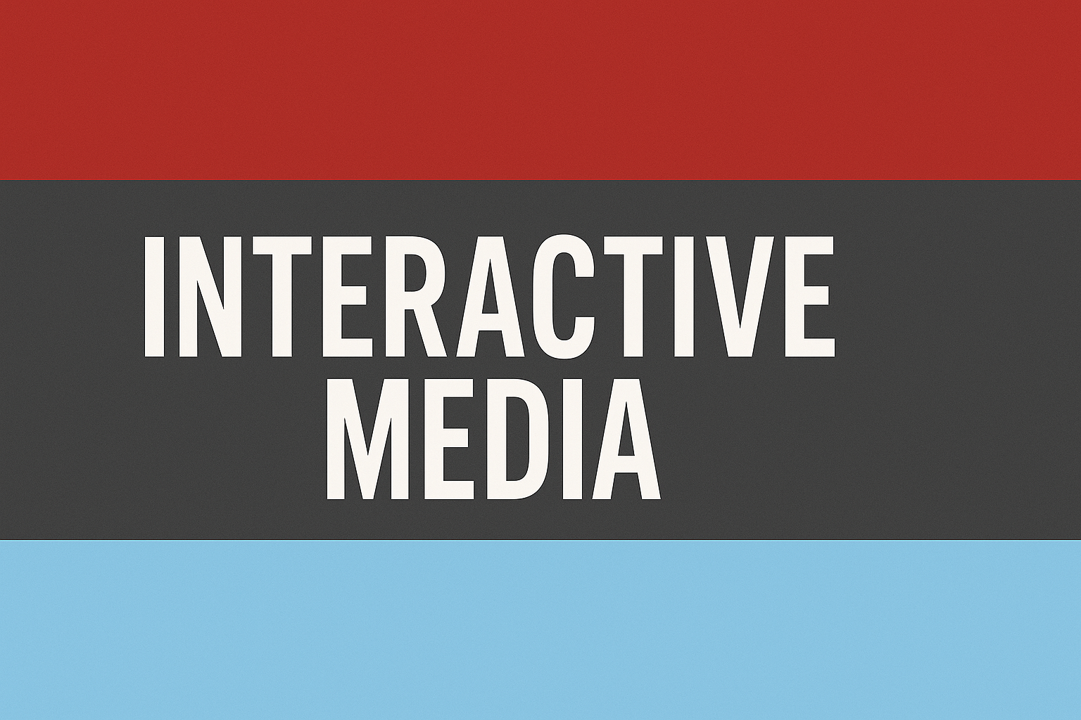 Interactive Media